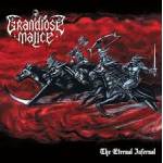 GRANDIOSE MALICE (Black Witchery) - The Eternal Infernal